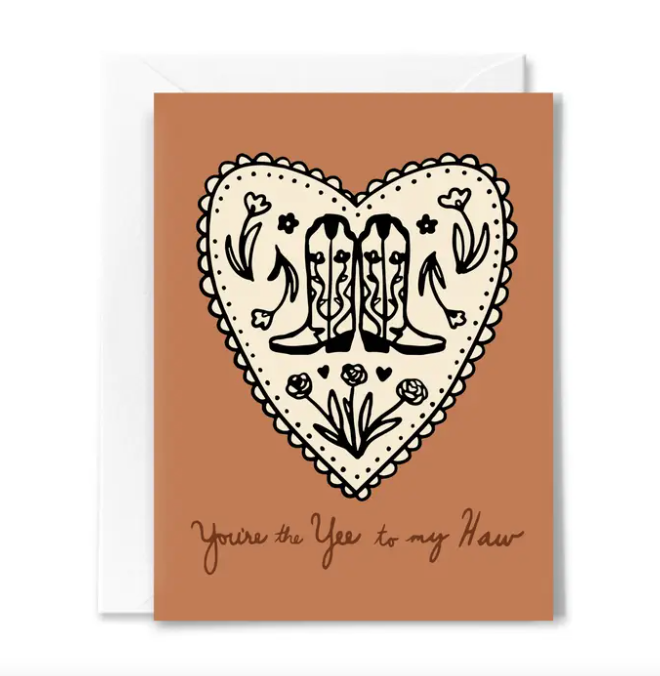 Yee To My Haw Love Card