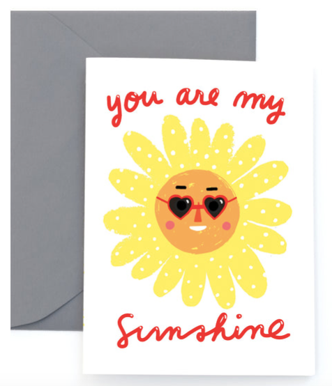 You Are My Sunshine Greeting Card