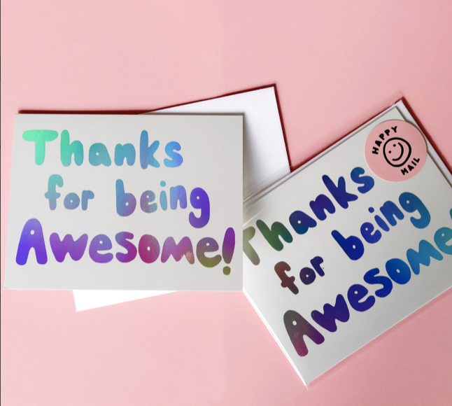 Holographic Thanks for being Awesome Card
