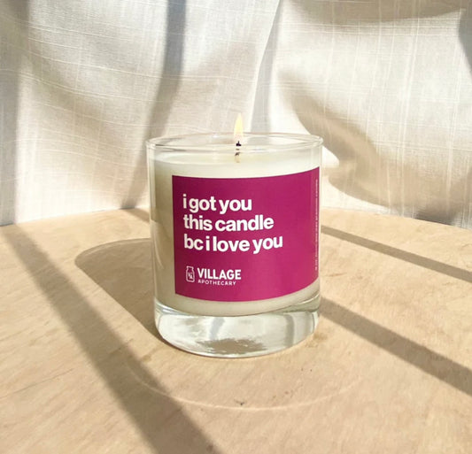 i got you this candle bc i love you