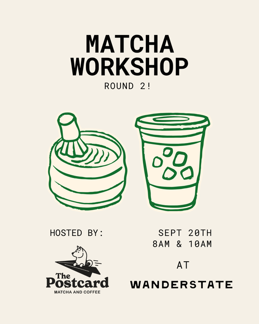 September 20th: 10AM Matcha Making Workshop