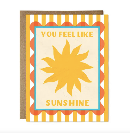 You Feel Like Sunshine Card