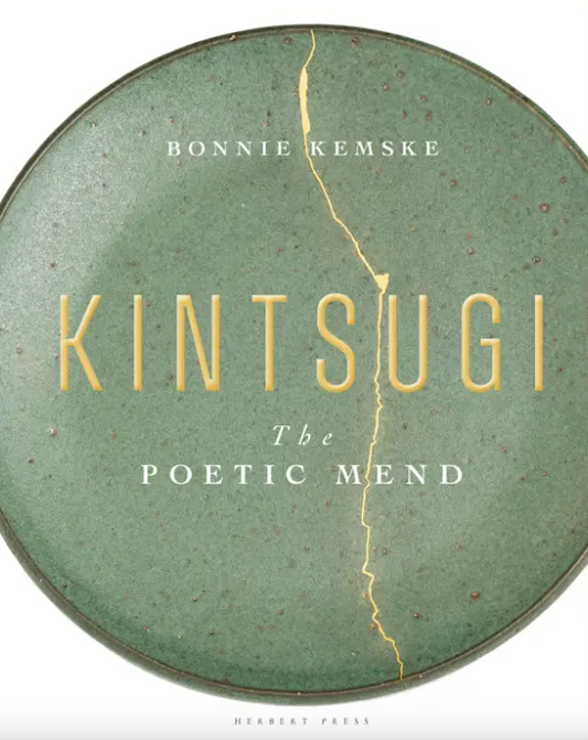 Kintsugi, the Poetic Mend