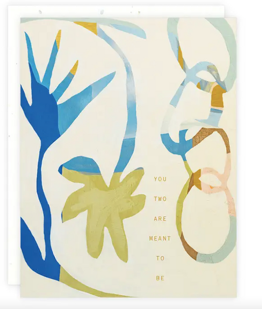 Meant To Be Greeting Card